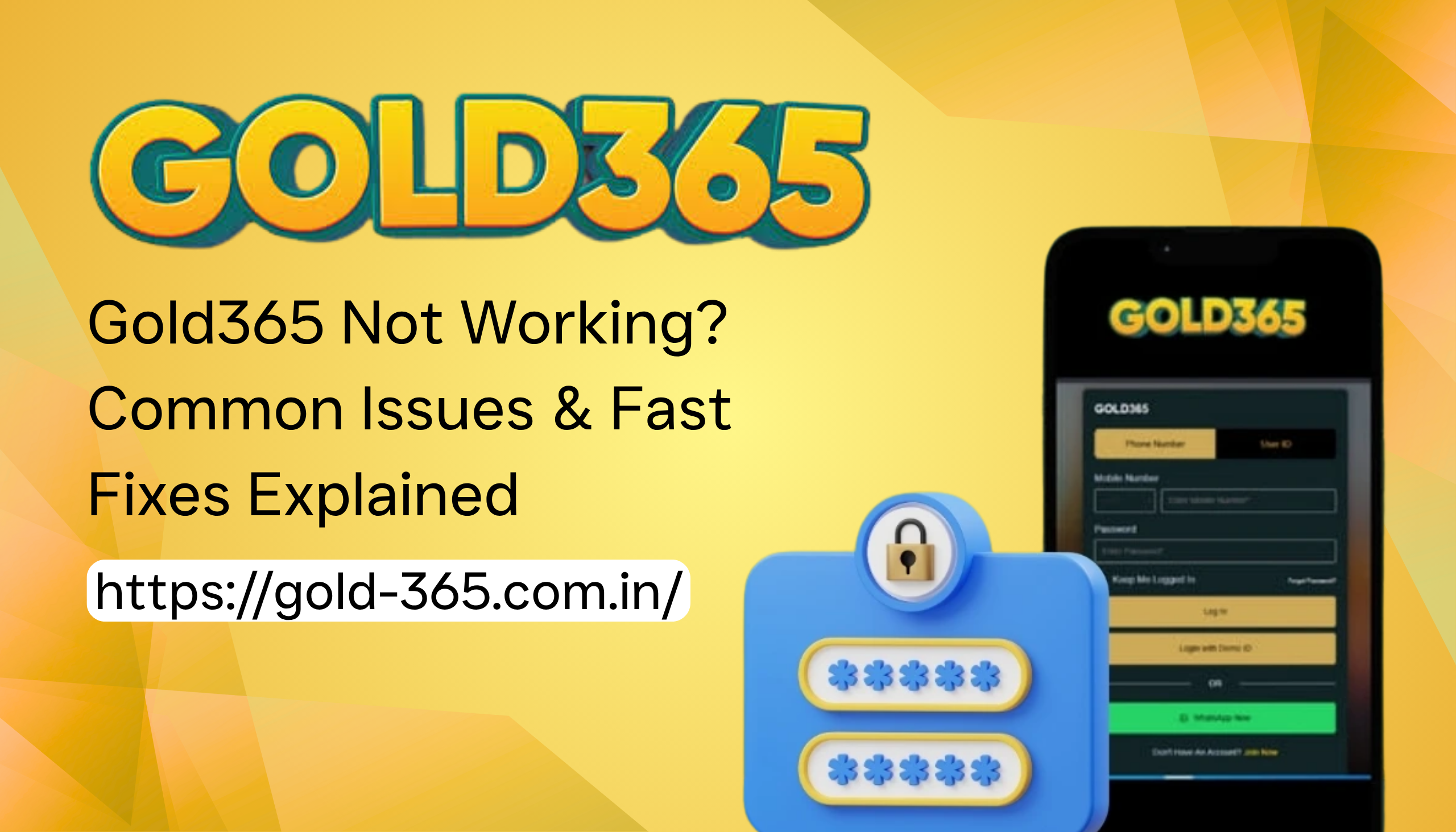 Gold365 Not Working? Common Issues & Fast Fixes Explained