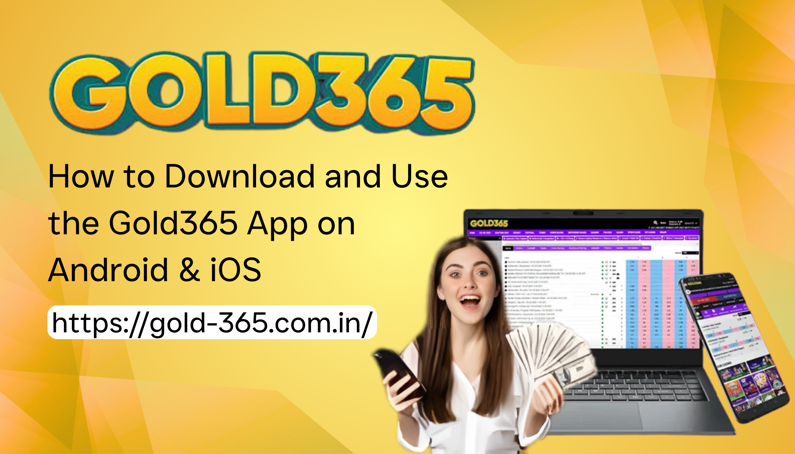 How to Download and Use the Gold365 App on Android & iOS
