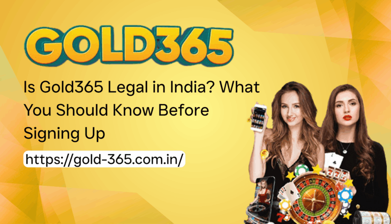 Is Gold365 Legal in India? What You Should Know Before Signing Up