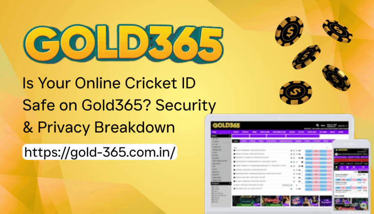 Is Your Online Cricket ID Safe on Gold365? Security & Privacy Breakdown